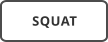 SQUAT