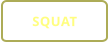 SQUAT