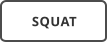 SQUAT