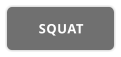 SQUAT