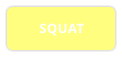 SQUAT