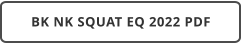 BK NK SQUAT EQ 2022 PDF